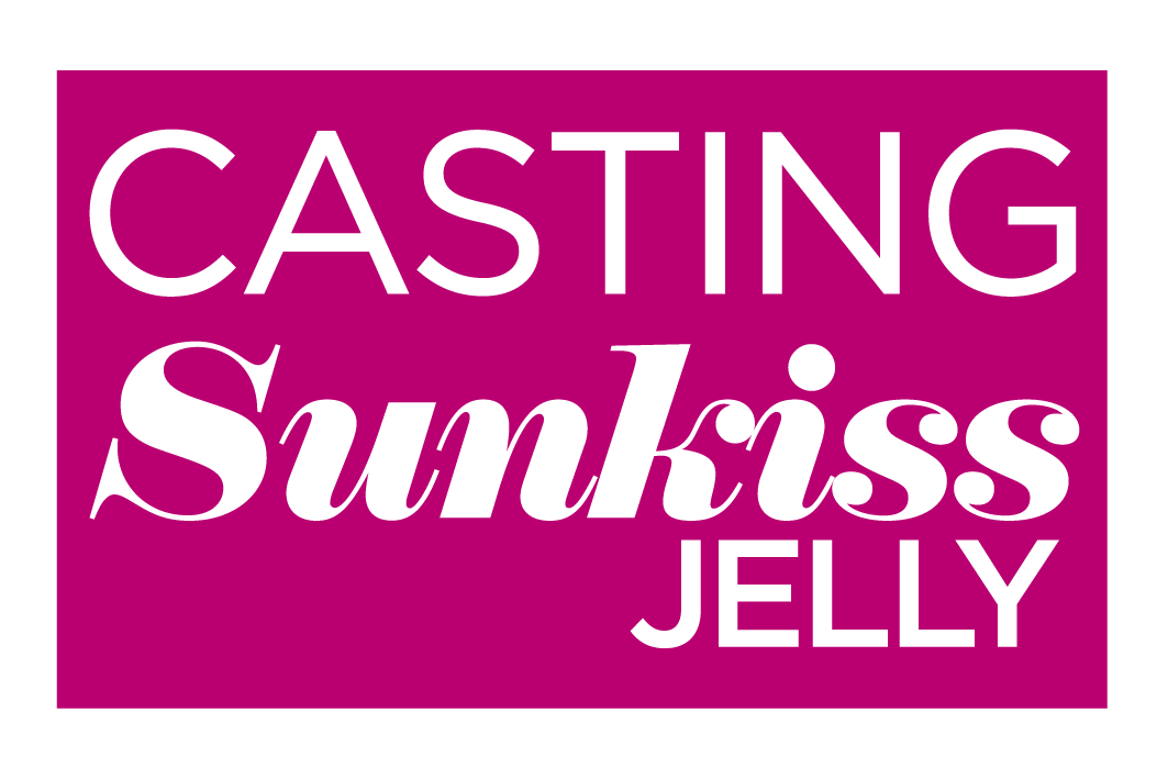 Casting Sunkiss Jelly