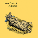 Vive a vida de mandriola