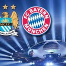 Manchester City - Bayern de Munique